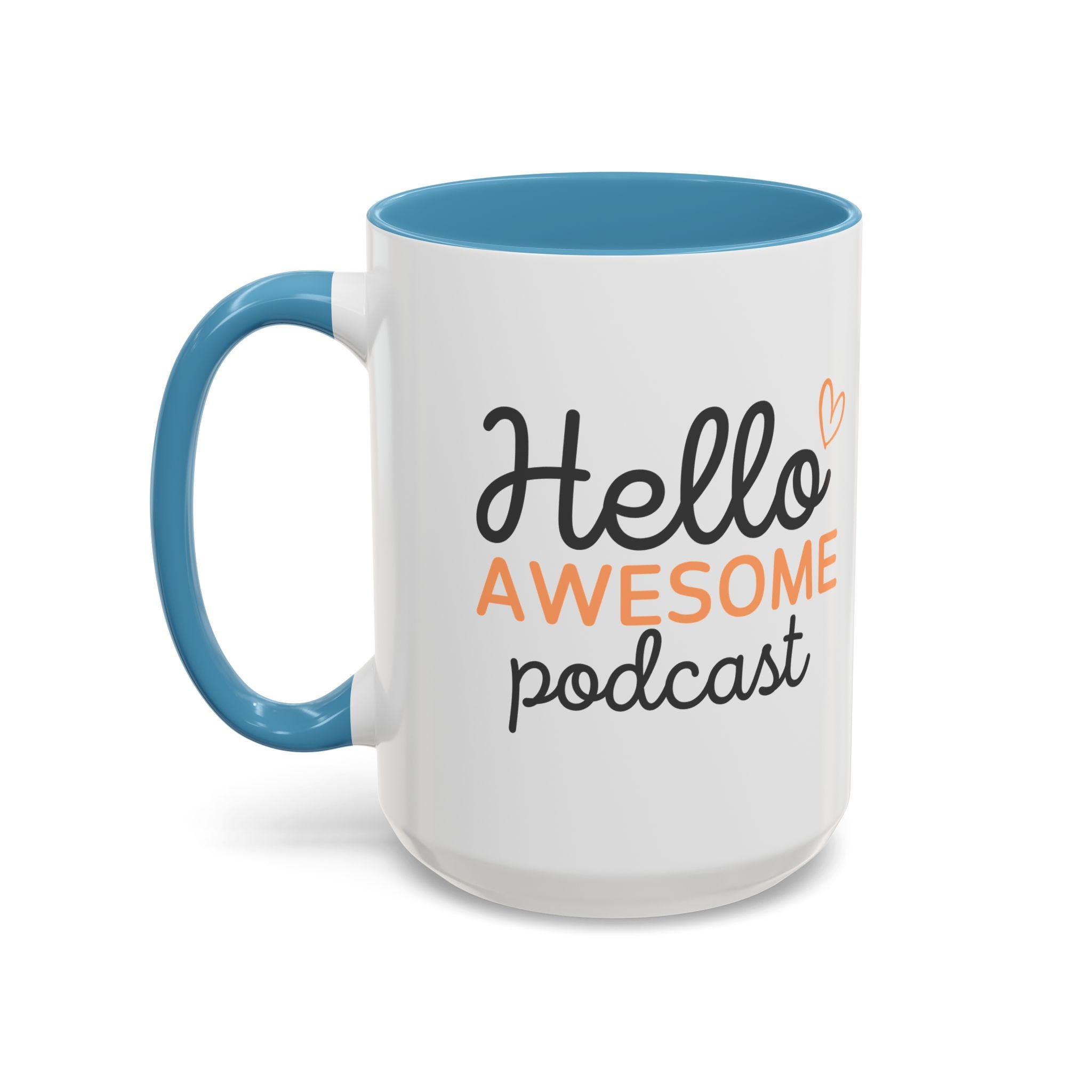 Hello Awesome Podcast - Accent Coffee Mug (11/15 oz)