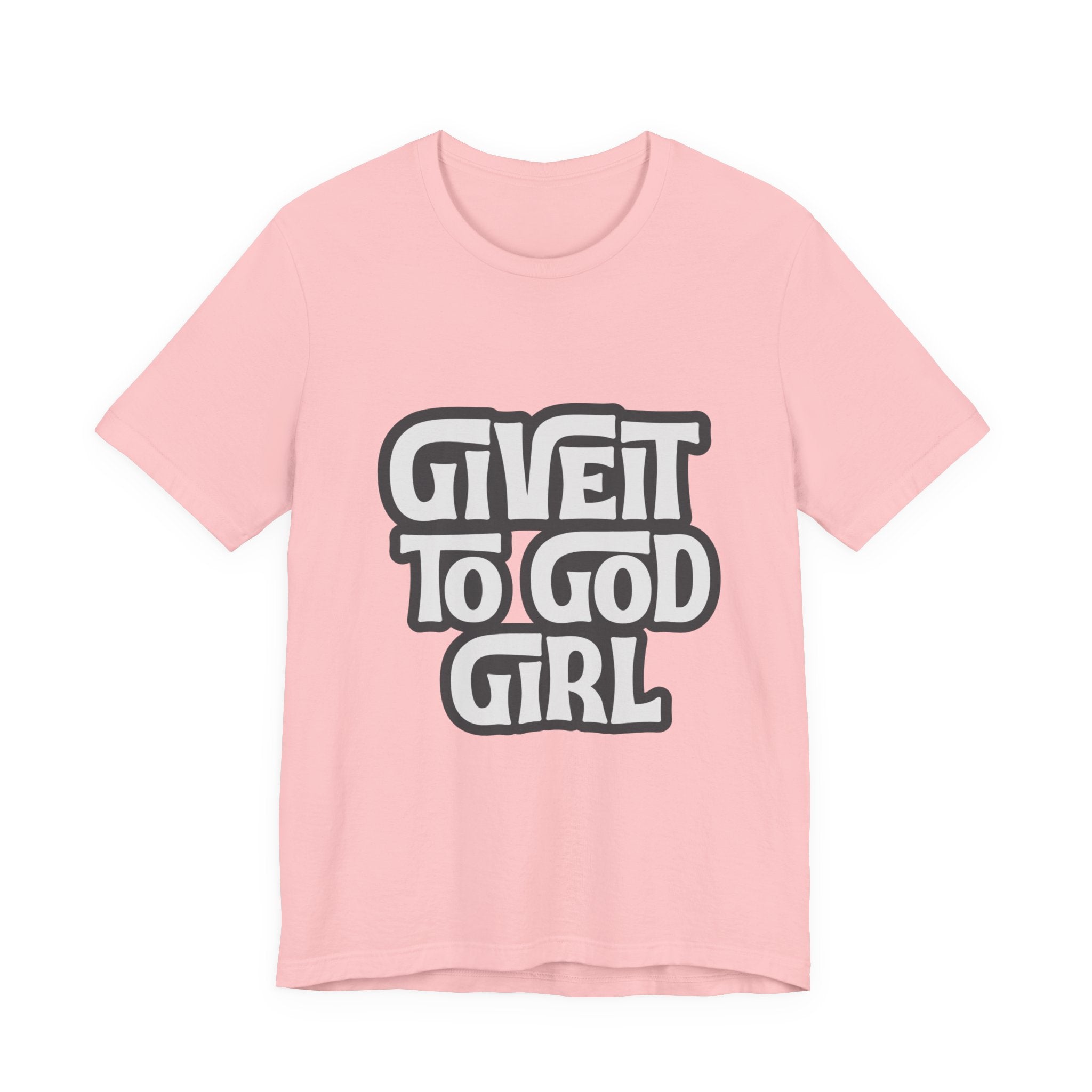 Give It To God Girl Tee — Inspirational Retro Script Christian T-Shirt