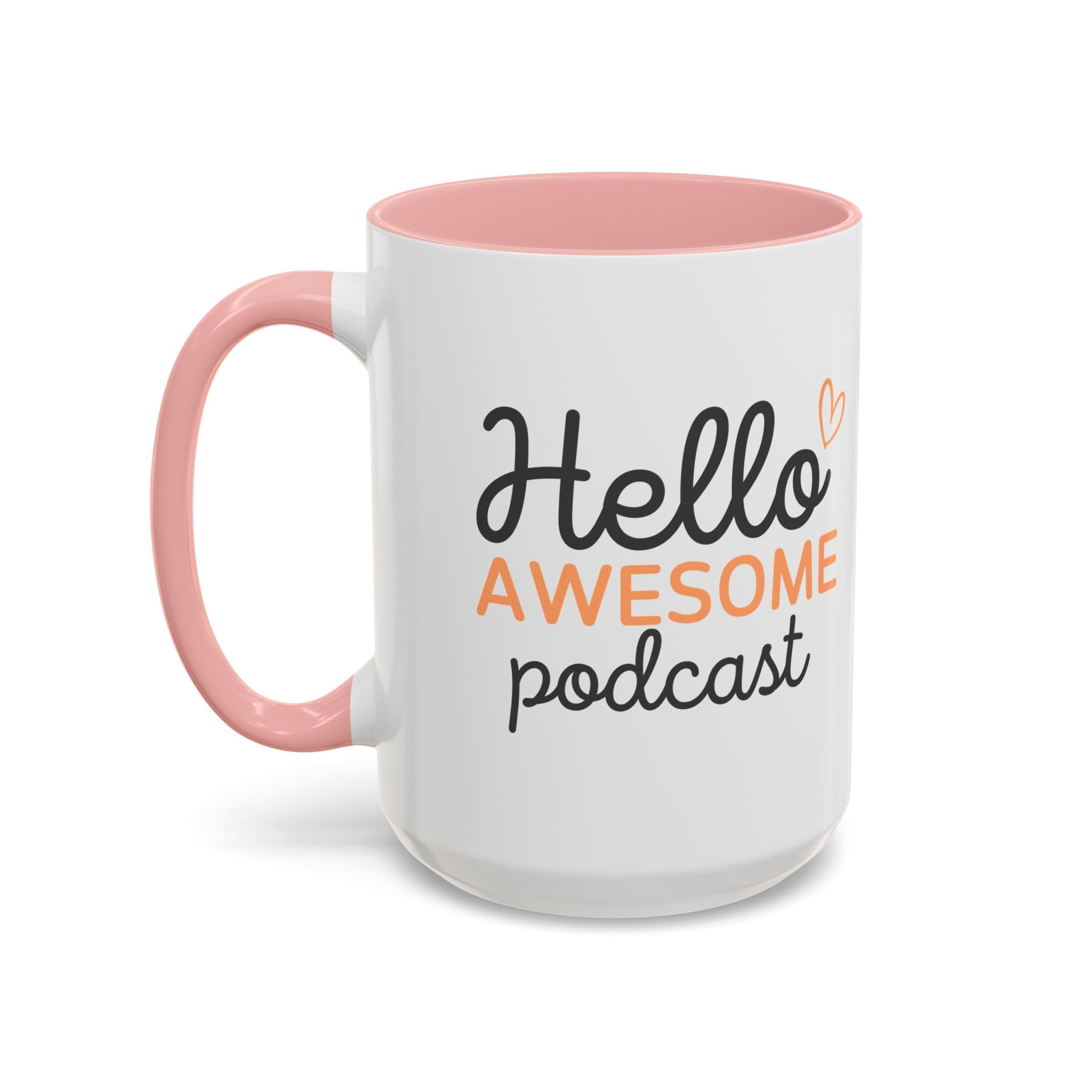 Hello Awesome Podcast - Accent Coffee Mug (11/15 oz)