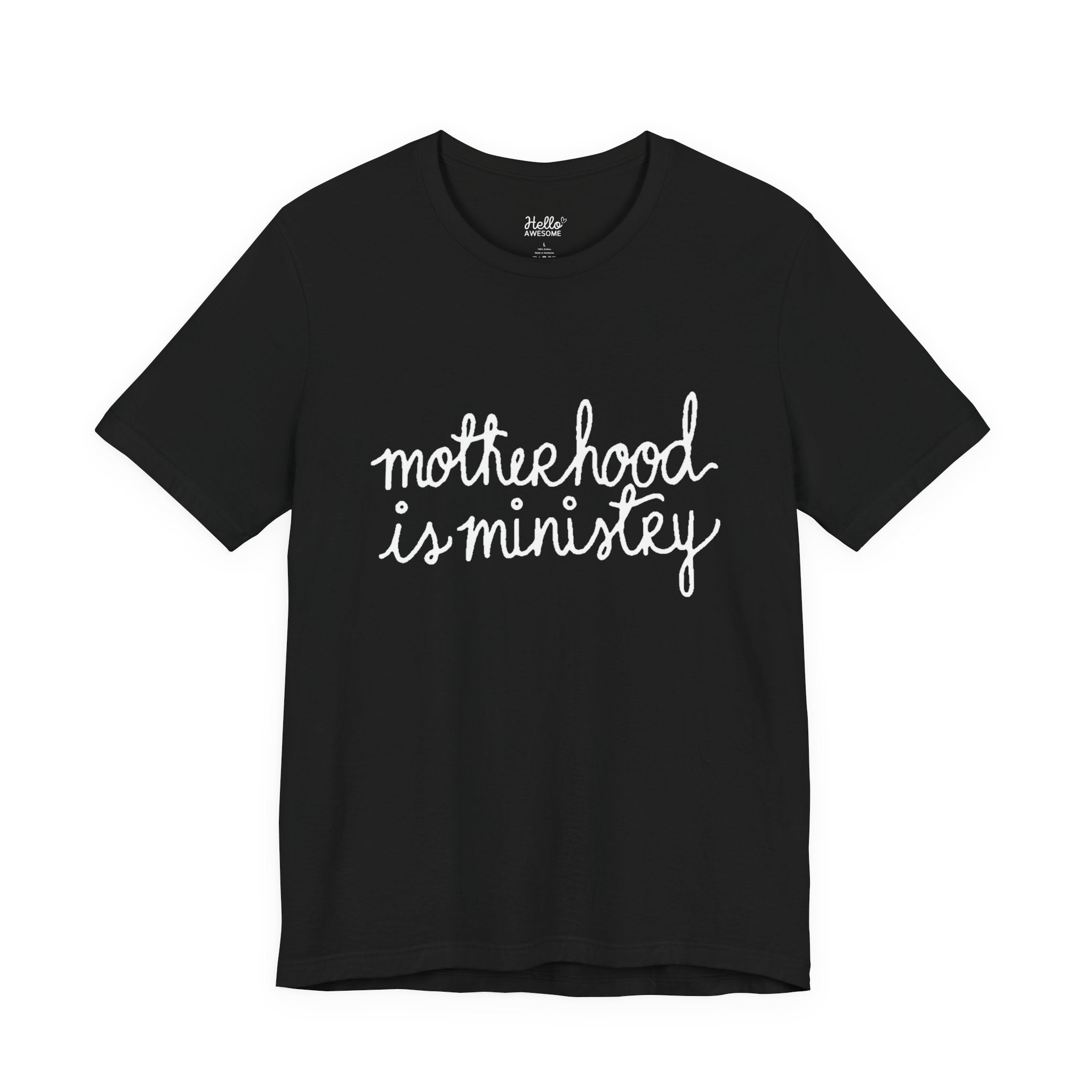 Motherhood Is Ministry T‑Shirt