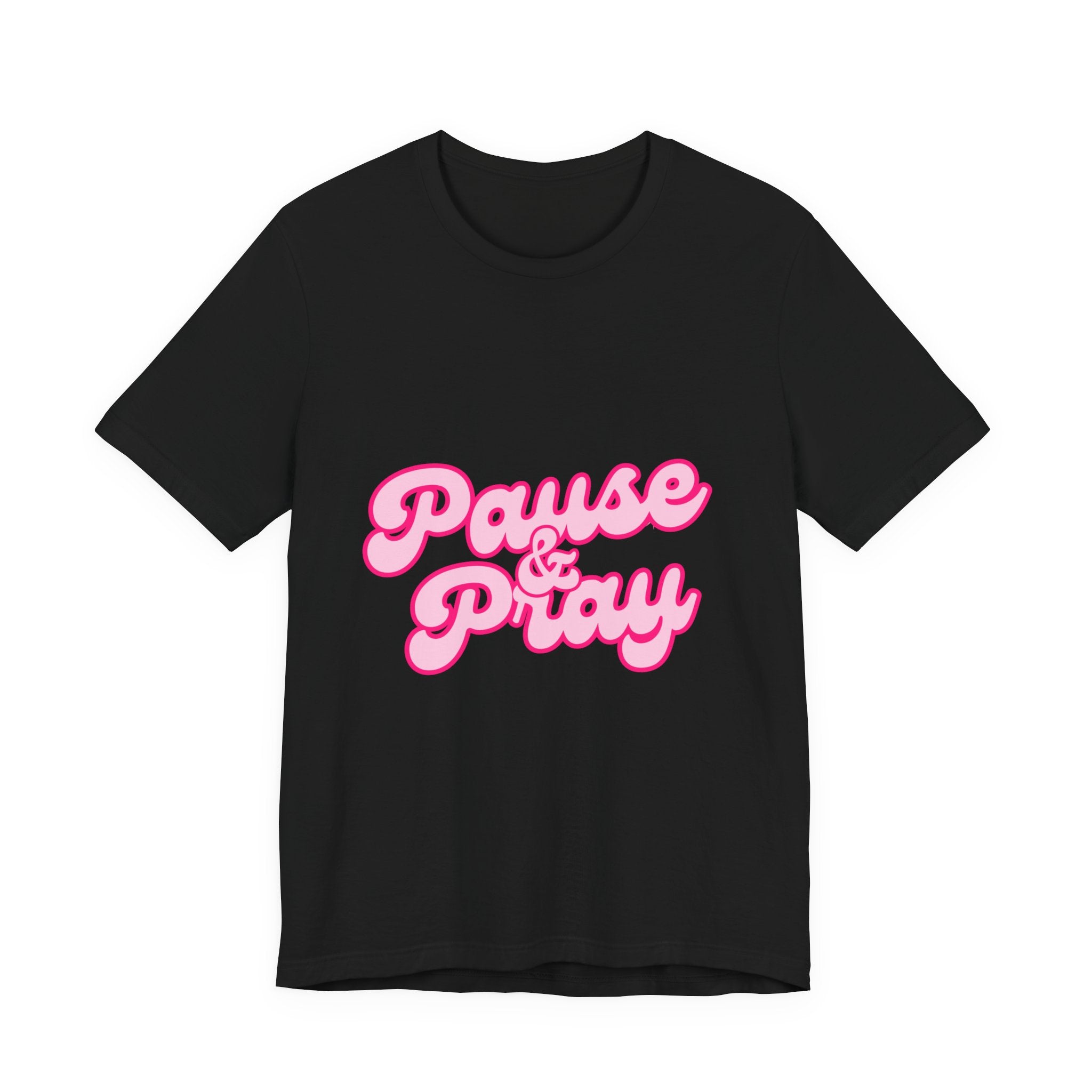 Pause & Pray T-Shirt — Faith-Inspired Christian Tee