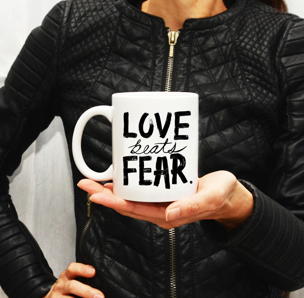 Love Beats Fear Coffee Cup (11oz, 15oz)
