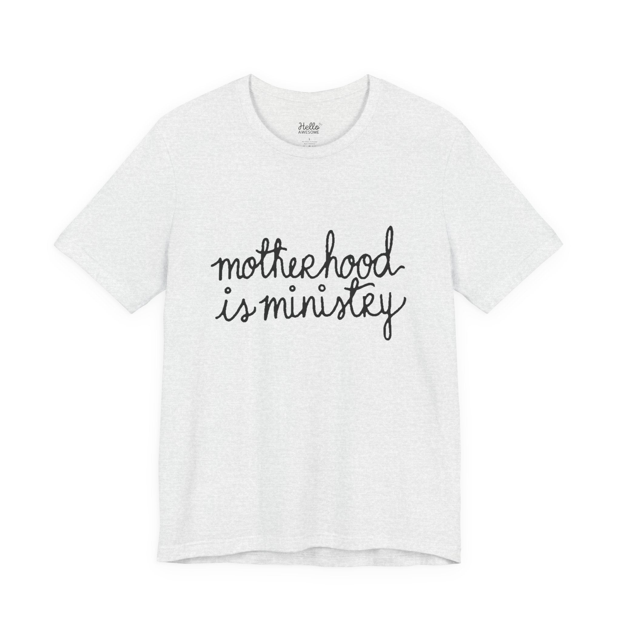 Motherhood Is Ministry T‑Shirt