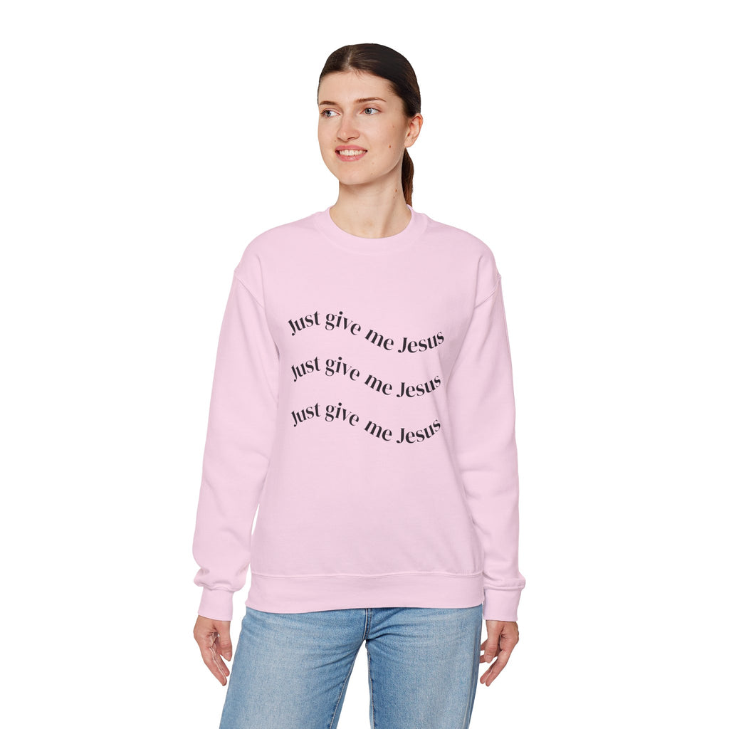 Just Give Me Jesus Crewneck Sweatshirt