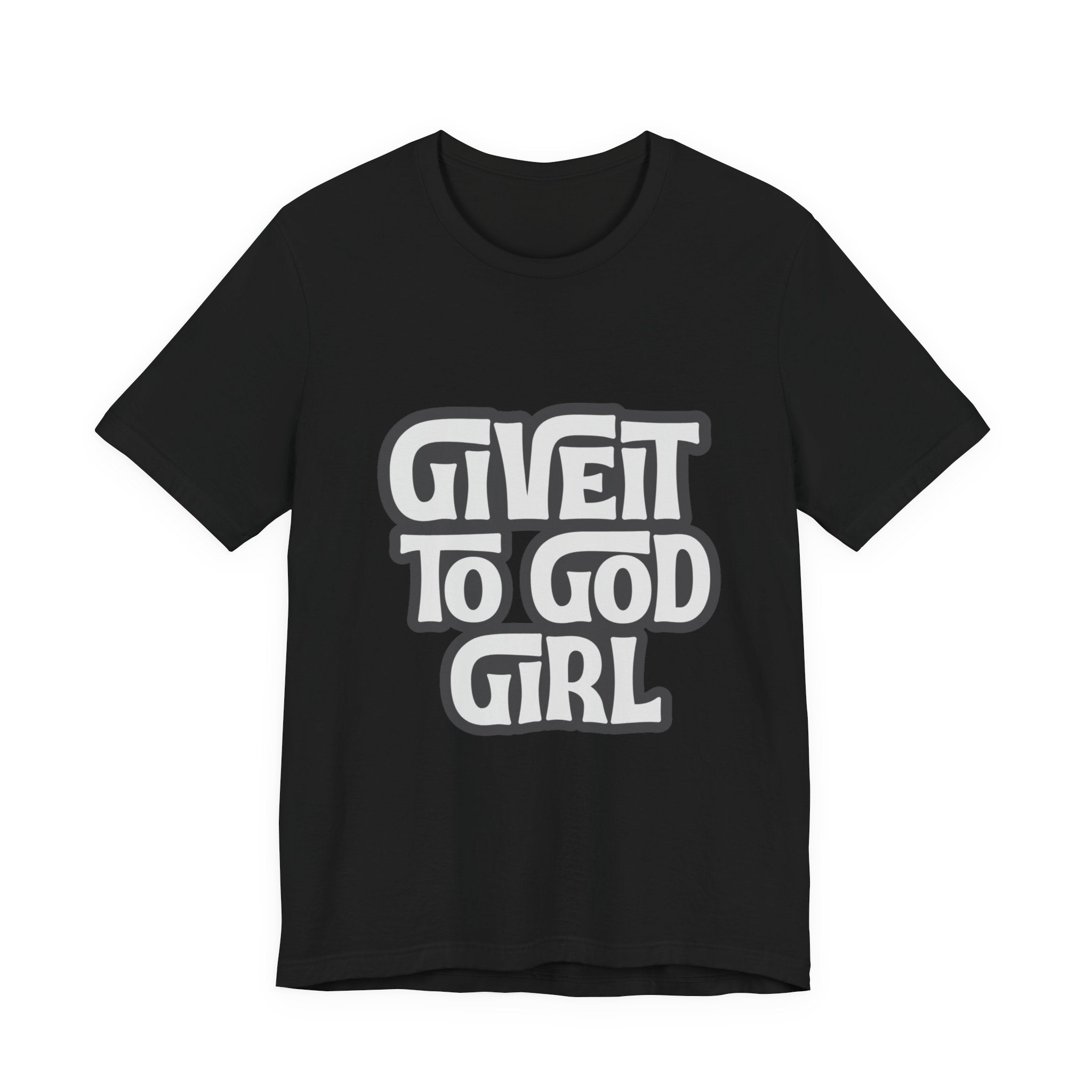 Give It To God Girl Tee — Inspirational Retro Script Christian T-Shirt