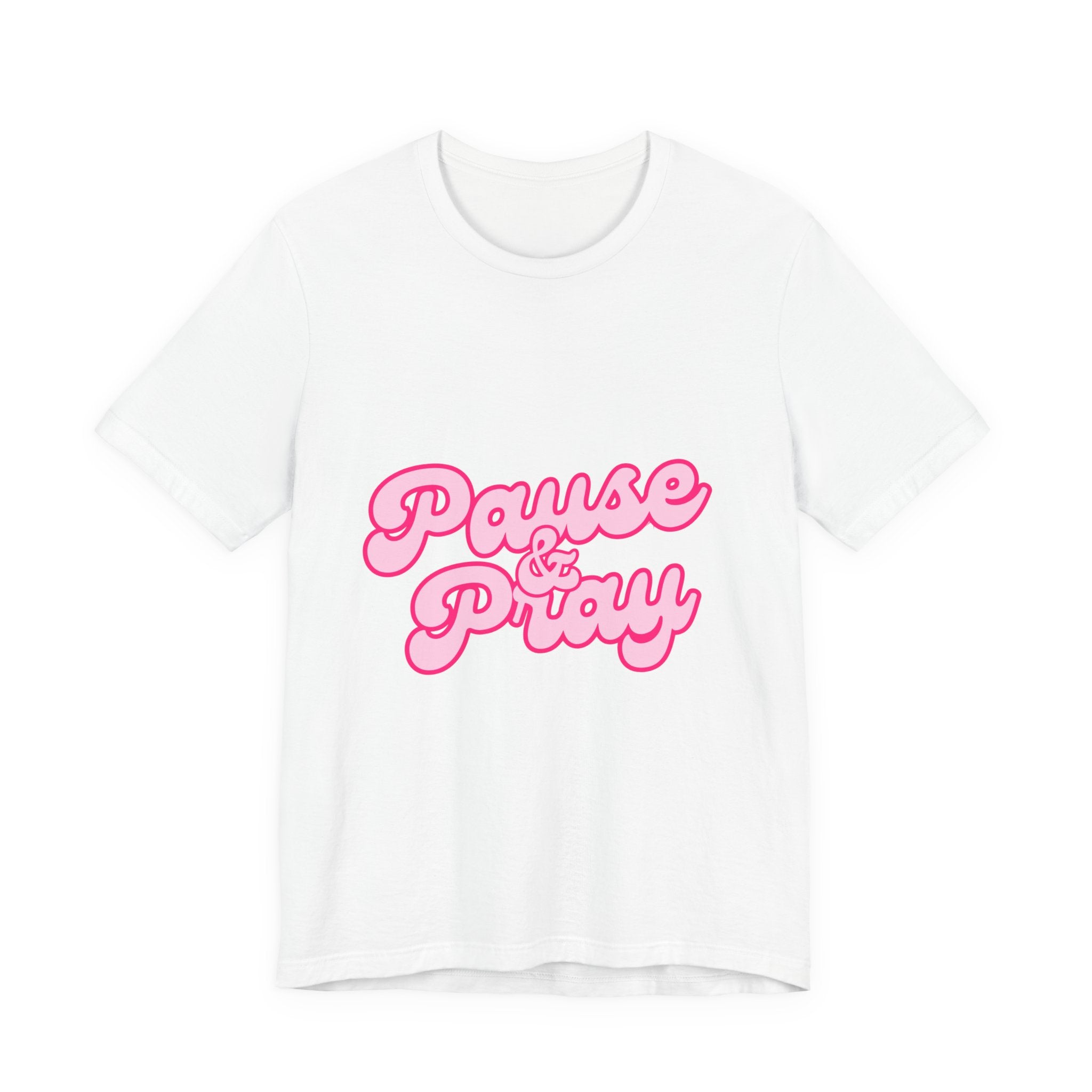 Pause & Pray T-Shirt — Faith-Inspired Christian Tee